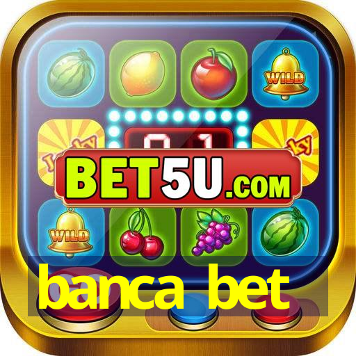 banca bet